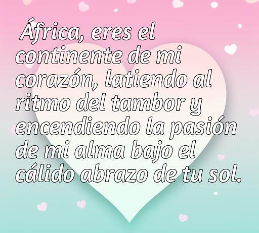 Inspiradora frase de amor a áfrica, frases de amor a áfrica