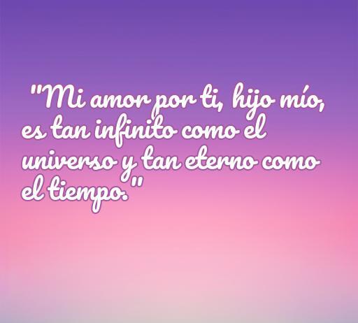 Frase de amor para hijos que expresa un sentimiento incondicional y eterno. frases de amor a hijos que resaltan la importancia del amor paternal.
