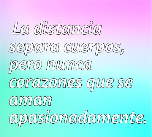 Agradable frase de amor a la distancia para reflexionar, frases de amor a la distancia para reflexionar