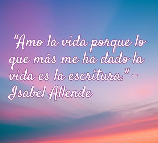Frases de Amor a la Vida de Escritores Famosos