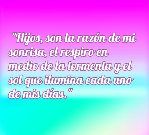 Frase inspiradora sobre el amor a los hijos: 'Hijos, son la razón de mi sonrisa, el respiro en medio de la tormenta y el sol que ilumina cada uno de mis días.'