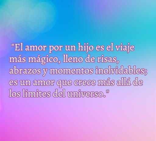 Frase inspiradora sobre el amor incondicional hacia los hijos, resaltando su magia y momentos inolvidables, ideal para ilustrar un artículo sobre frases de amor a los hijos con imágenes.