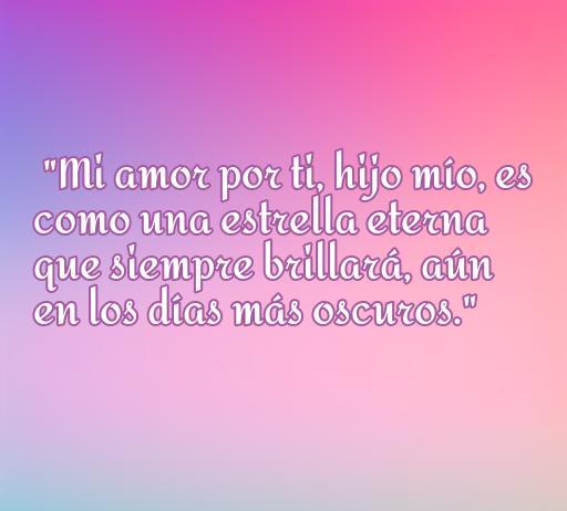 Frase conmovedora sobre el amor hacia el hijo menor: 'Mi amor por ti, hijo mío, es como una estrella eterna que siempre brillará, aún en los días más oscuros.' Ideal para transmitir amor incondicional y conexión familiar.