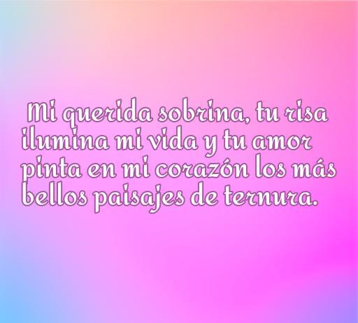 Frase conmovedora de amor a mi sobrina que expresa cómo su risa ilumina la vida, ideal para inspirar ternura y cariño, complementando el artículo sobre cincuenta frases de amor a mi sobrina.