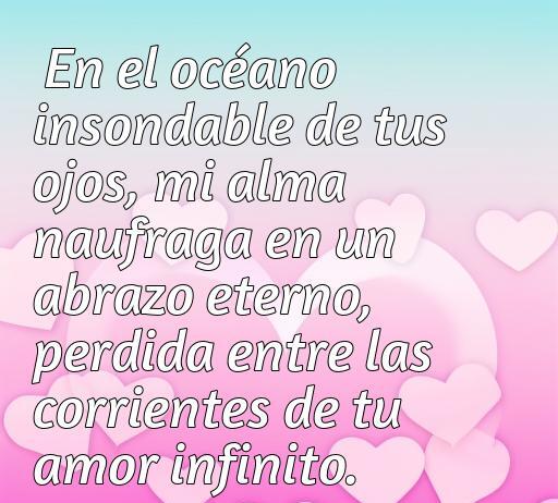Frase abstracta de amor que refleja la profundidad emocional de una conexión romántica, ideal para inspirar a quienes buscan frases de amor profundas y conmovedoras.