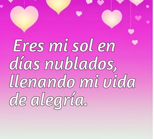 frases de amor acabado cortas Frase de amor corta: 'Eres mi sol en días nublados, llenando mi vida de alegría.' Ideal para compartir amor y alegría en relaciones.