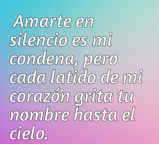 Mejor frase de amor adolescentes a los que no los aman, Frases de amor adolescentes a los que no los aman