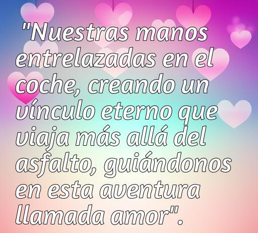 Mejores Frases de amor mientras se sostienen de la mano dentro del coche