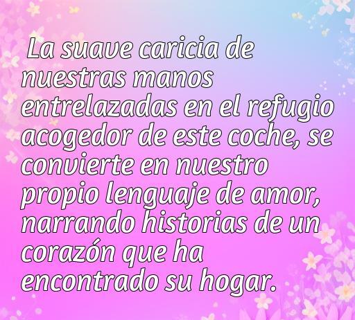 Frase inspiradora sobre el amor y la conexión entre parejas, mostrando manos entrelazadas dentro de un coche, simbolizando momentos de intimidad y calidez. Perfecto para un artículo sobre Frases de amor en un entorno acogedor.