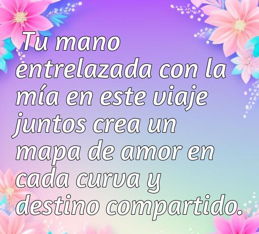 Frase romántica sobre el amor acompañado de una imagen de manos entrelazadas en un coche, simbolizando la conexión y el viaje juntos en una relación. Frases de amor para compartir momentos especiales.