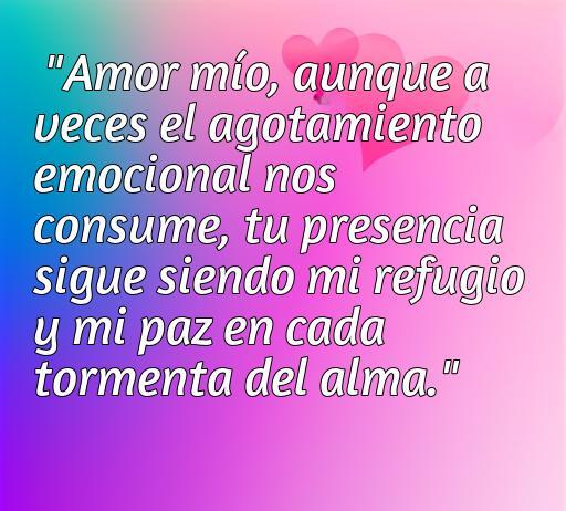 Frases de amor y agotamiento emocional