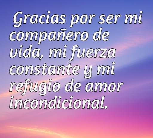 Frase de amor que expresa agradecimiento a la pareja, destacando la importancia del amor incondicional y la conexión emocional. Ideal para inspirar y fortalecer relaciones.