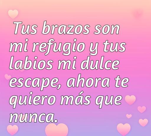 Frases de amor: ahora te quiero