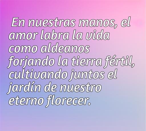 Hermosa frase de amor aldeanos, frases de amor aldeanos
