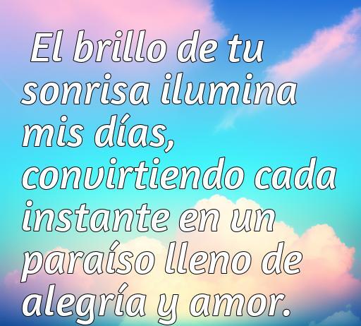 Frases de amor alegres para mi novia