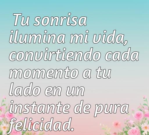 Mejor frase de amor alegres para mi novia, frases de amor alegres para mi novia