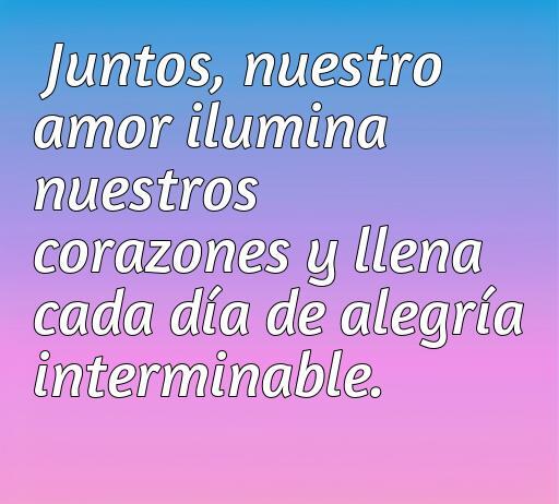 Preciosa frase de amor alegres para mi novia, Frases de amor alegres para mi novia
