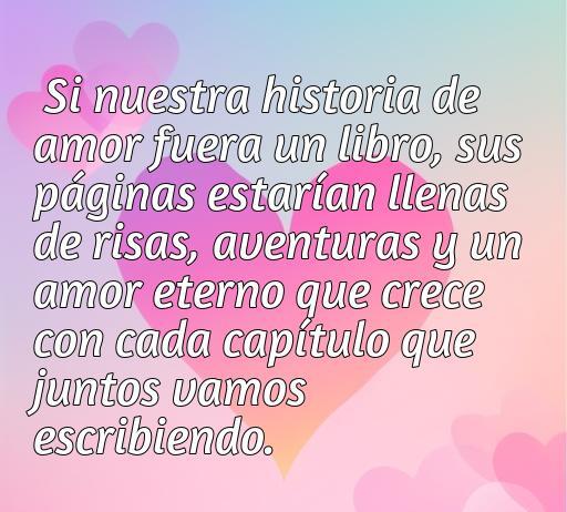 Frase inspiradora sobre el amor que destaca la idea de una historia conjunta llena de risas y aventuras, ideal para quienes buscan frases de amor que resalten la conexión en pareja.