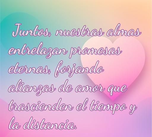 Frase inspiradora sobre el amor y las alianzas, destacando la conexión eterna entre almas que trascienden tiempo y distancia, ideal para el artículo sobre Frases de amor y alianzas.