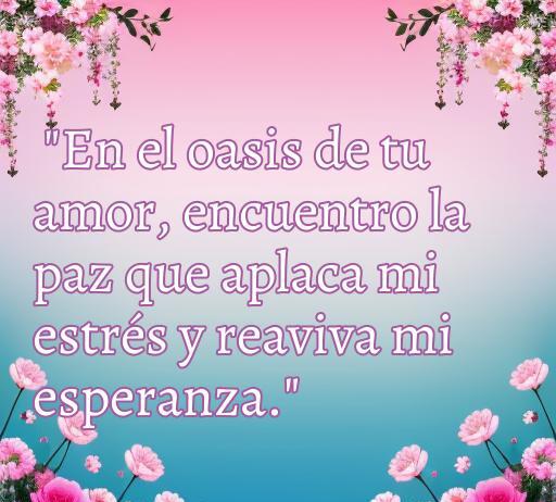 Frase antiestrés sobre el amor: 