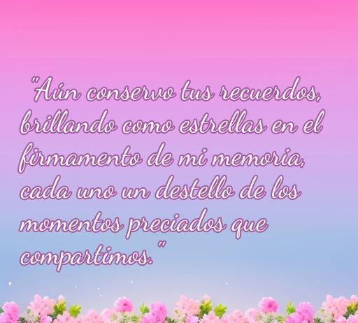 Frase de amor sobre recuerdos que brillan como estrellas en la memoria, ideal para reflexionar sobre el amor y la nostalgia. Palabras clave: frases de amor, recuerdos, reflexiones amorosas.