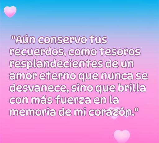 Frase inspiradora sobre el amor y los recuerdos, destacando la importancia de conservar los momentos especiales en el corazón, en un fondo suave con corazones.