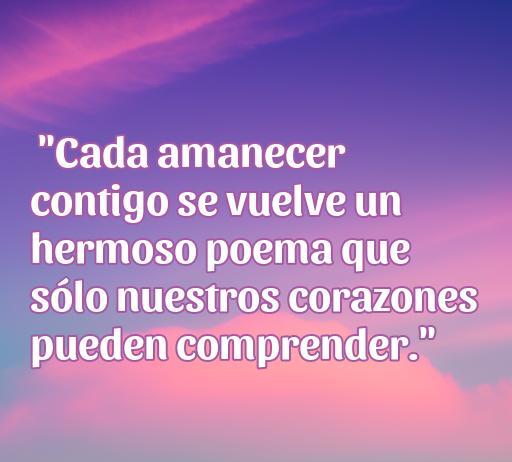 frases de amor bonitas para el día a día Frase de amor inspiradora para el día a día, destacando la conexión emocional en cada amanecer. Ideal para compartir en momentos románticos y reflexionar sobre el amor.