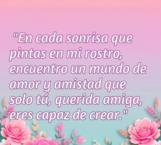 Mejores Frases bonitas de amor para una amiga
