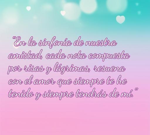 Frase inspiradora sobre la amistad y el amor, ideal para compartir con amigas, destacando la conexión emocional y los momentos compartidos en la vida.