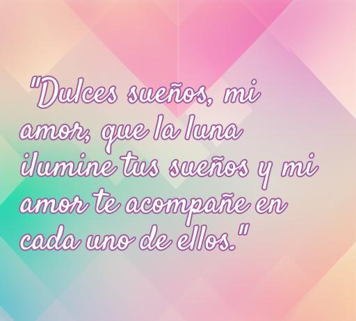 Frase inspiradora de amor para desear buenas noches: 'Dulces sueños, mi amor, que la luna ilumine tus sueños y mi amor te acompañe en cada uno de ellos.' Ideal para compartir sentimientos románticos antes de dormir.