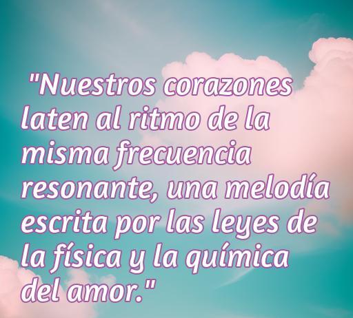 Frase de amor científica sobre la conexión emocional entre dos personas, destacando la relación entre física y química en el amor. Ideal para inspirar y reflexionar en frases de amor científicas.