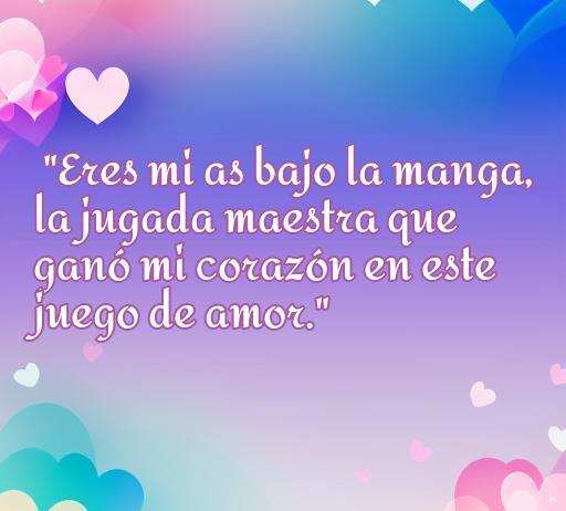 Frase romántica sobre el amor y el póker, destacando que una persona es la jugada maestra en el juego del amor. Ideal para quienes buscan inspiración en frases de amor y el simbolismo del póker.