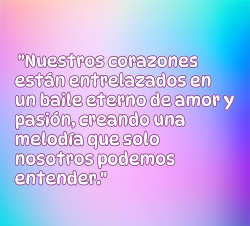 Frase de amor que expresa la conexión profunda entre dos corazones entrelazados en un baile eterno de amor y pasión. Ideal para acompañar el artículo sobre las frases de amor.