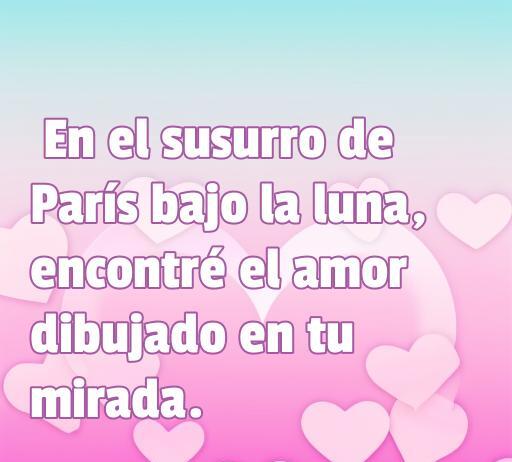 Frase romántica que dice 'En el susurro de París bajo la luna, encontré el amor dibujado en tu mirada', ideal para inspirar el amor y la conexión en la ciudad del amor, París.