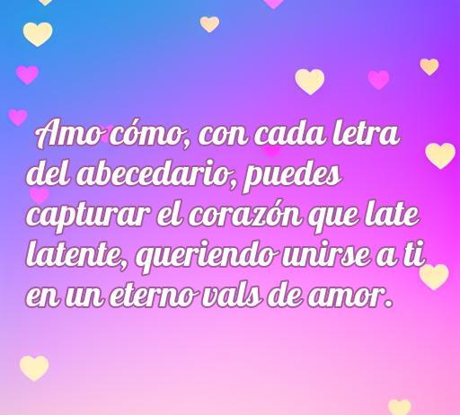 Frases de amor con letras del abecedario