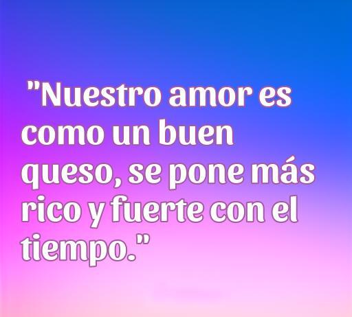 Frases de amor con queso