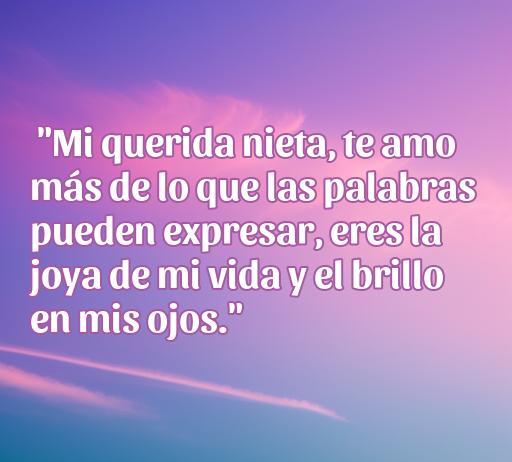 Frase conmovedora de amor de una abuela a su nieta que expresa un profundo cariño y aprecio. Ideal para inspirar y compartir. Frases de amor de abuela a nieta, el vínculo especial entre generaciones.