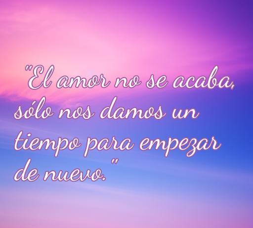 Frase inspiradora de amor de Bunbury: 'El amor no se acaba, solo nos damos un tiempo para empezar de nuevo', acompañada de un fondo romántico. Ideal para ilustrar el artículo sobre las frases de amor de Bunbury.