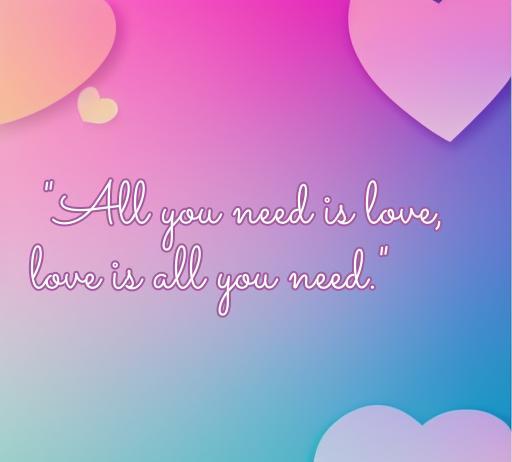 Frase romántica de los Beatles: 'All you need is love, love is all you need', sobre el amor en sus canciones, ideal para un artículo sobre las mejores frases de amor de la banda.