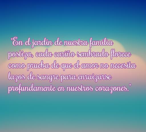 Frase inspiradora sobre el amor en familia postiza, destacando que los lazos emocionales son más importantes que los biológicos. Ideal para un artículo sobre las Frases de amor de familia postiza.
