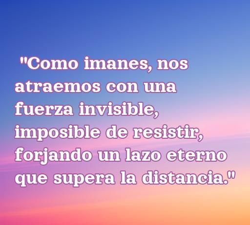 Frases de amor de imanes