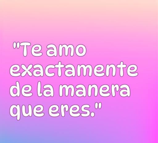 frases de amor de la teoría del big bang Frase de amor inspirada en la serie The Big Bang Theory: 'Te amo exactamente de la manera que eres.' Ideal para expresar amor auténtico y sincero.