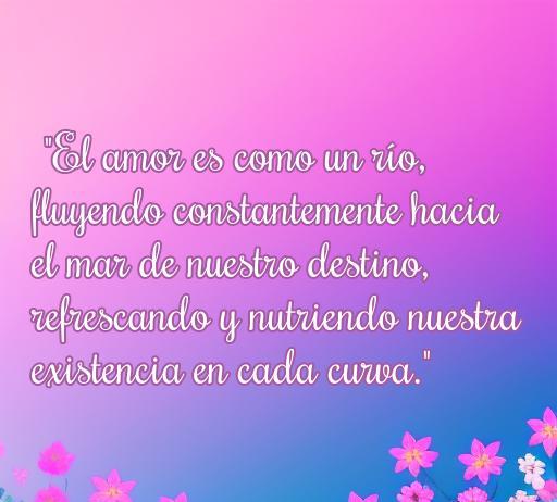 Mejores Frases de amor: la vida es como un río