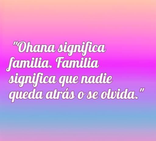 Frase inspiradora de amor de Lilo y Stitch sobre la importancia de la familia, perfecta para acompañar el artículo 'frases de amor de Lilo y Stitch', resaltando valores como amor y unidad familiar.