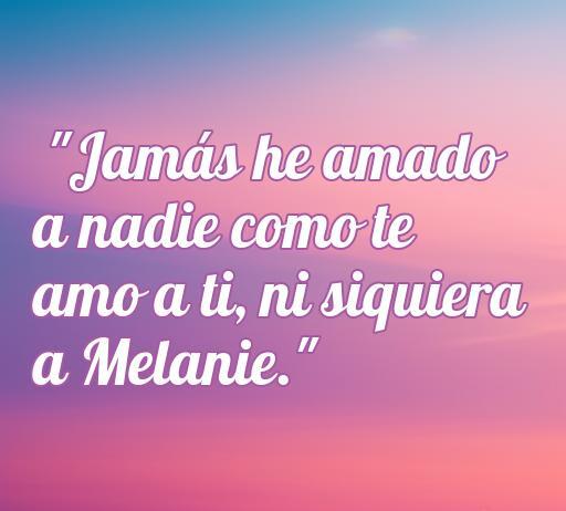 Frase de amor de la película 'Lo que el viento se llevó', destacando la profundidad de los sentimientos. Incluye la cita: 'Jamás he amado a nadie como te amo a ti, ni siquiera a Melanie.' Ideal para inspirar el amor. Frases románticas y citas de amor de 'Lo que el viento se llevó'.