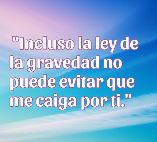 Frase romántica de amor inspirada en Newton que dice: 'Incluso la ley de la gravedad no puede evitar que me caiga por ti'. Línea sobre el poder del amor y la atracción, perfecta para un artículo sobre las mejores frases de amor de Newton.