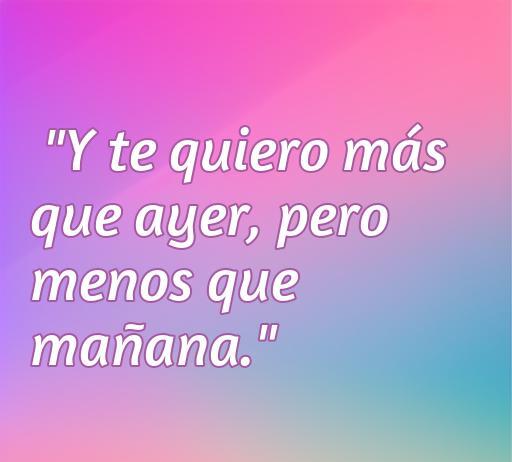Frase inspiradora de amor de Perales: 'Y te quiero más que ayer, pero menos que mañana'. Ideal para románticos y amantes de la música, esta frase resalta la evolución del amor. Descubre las frases de amor de Perales en nuestro artículo.