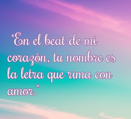 frases de amor de rap romántico Frase romántica de amor inspirada en el rap: 'En el beat de mi corazón, tu nombre es la letra que rima con amor.' Ideal para acompañar frases de amor de rap romántico.