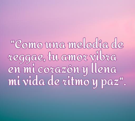 Frase romántica inspirada en el amor y la música reggae: 'Como una melodía de reggae, tu amor vibra en mi corazón y llena mi vida de ritmo y paz'. Reflexiones sobre el amor a través de frases de reggae.