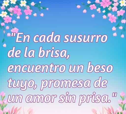 Frase de amor en rima que expresa la conexión romántica a través de la naturaleza, ideal para inspirar y compartir en corazonea.com.